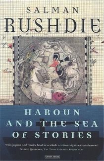 Rushdie, S: Haroun And The Sea Of Stories