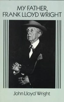 My Father, Frank Lloyd Wright voorzijde