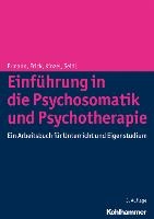 Ermann, M: Einführung Psychosomatik und Psychotherapie