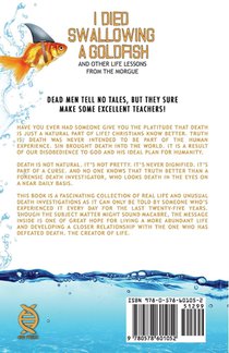 I Died Swallowing a Goldfish and Other Life Lessons from the Morgue achterzijde
