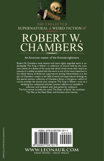 The Collected Supernatural and Weird Fiction of Robert W. Chambers achterzijde