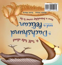 Un Gran Cuento acerca de un Perro Salchicha y un Pelicano (Spanish/English Bilingual Hard Cover) achterzijde