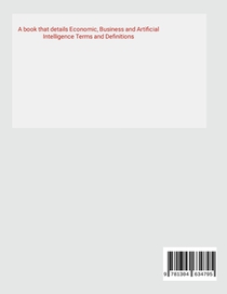 Economics, Business and Artificial Intelligence Common Knowledge Terms And Definitions achterzijde
