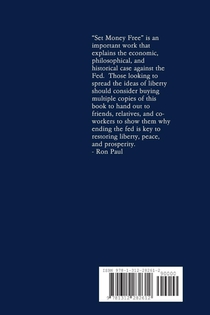 Set Money Free: What Every American Needs to Know About the Federal Reserve achterzijde