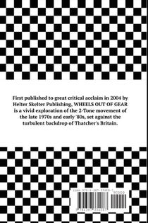 Wheels Out of Gear: 2-Tone, the Specials & a World in Flame (Revised Edition) achterzijde