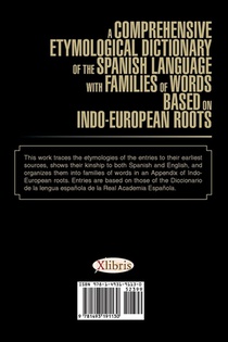 A Comprehensive Etymological Dictionary of the Spanish Language with Families of Words Based on Indo-European Roots achterzijde