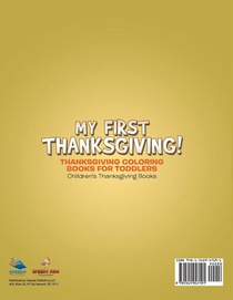 My First Thanksgiving! Thanksgiving Coloring Books for Toddlers Children's Thanksgiving Books achterzijde