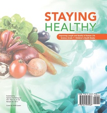 Staying Healthy Improving Length and Quality of Human Life Science Grade 7 Children's Health Books achterzijde