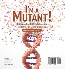 Baby: I'm a Mutant! Understanding DNA Mutations and the Effe achterzijde