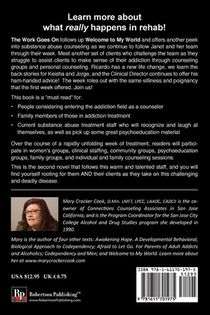 The Work Goes On. Another Week in the Life of a Substance Abuse Counselor achterzijde