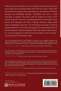 Luke 6:40 and the Theme of Likeness Education in the New Testament achterzijde