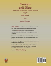 Portraits of the Iron Horse, The American Locomotive in Pictures and Story achterzijde