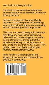 Improve Your Memory - Learn Faster, Retain more, and Unlock Your Brain's Potential - 17 Scientifically Proven Memory Techniques for Better Daily Living achterzijde