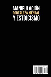 Manipulación, Fortaleza Mental y Estoicismo achterzijde