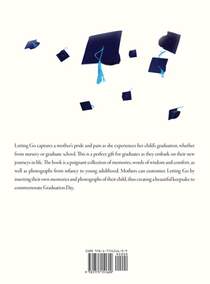 Letting Go- A Mother's Gift to Her Child on Graduation Day achterzijde