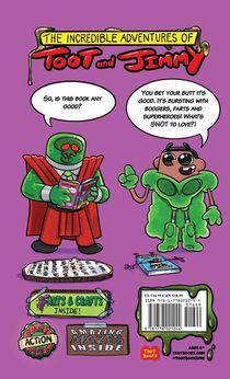 The Incredible Adventures of Toot and Jimmy VS Doc Snot (Toot and Jimmy #2) achterzijde