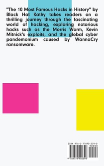 The 10 Most Famous Hacks in History (Hardcover Edition) achterzijde