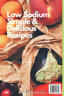 Low Sodium Simple & Delicious Recipes achterzijde