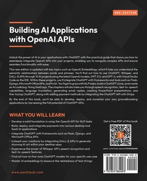 Building AI Applications with OpenAI APIs - Second Edition achterzijde