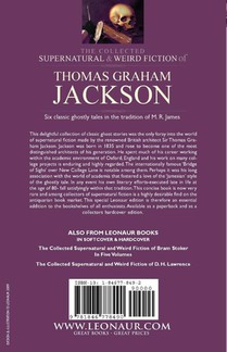 The Collected Supernatural and Weird Fiction of Thomas Graham Jackson-Six Ghost Stories-Two Novelettes and Four Shorter Tales to Chill the Blood achterzijde