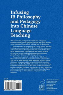 Infusing IB Philosophy and Pedagogy into Chinese Language Teaching achterzijde