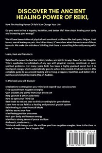 Discover The Ancient Healing Power of Reiki, Awaken Your Mind, Body, Spirit and Heal Your Life (Energy, Chakra Healing, Guided Meditation, Third Eye) achterzijde