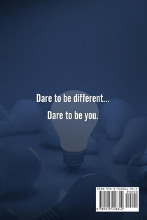 Have The Courage To Be Different achterzijde