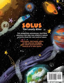 Solus The Lonely Alien. A Space Adventure Through The Solar System. achterzijde
