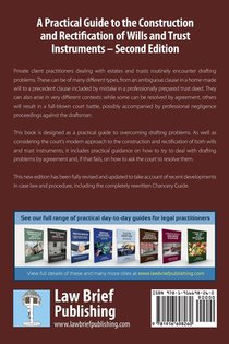 A Practical Guide to the Construction and Rectification of Wills and Trust Instruments - Second Edition achterzijde