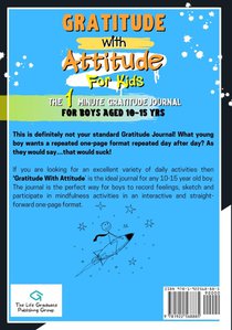 Gratitude With Attitude - The 1 Minute Gratitude Journal For Kids Ages 10-15 achterzijde