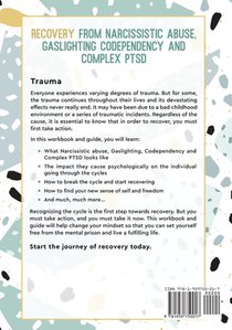 Recovery from Narcissistic Abuse, Gaslighting, Codependency and Complex PTSD (4 Books in 1) achterzijde