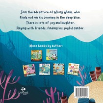 Whiny Whiny Whale a Rhyming Musical Mammal Adventure achterzijde