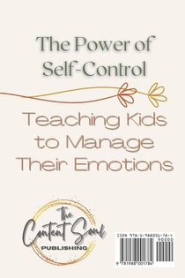 The Power of Self Control - Teaching Kids to Manage Their Emotions achterzijde