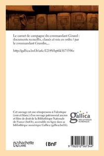 Le Carnet de Campagne Du Commandant Giraud: Documents Recueillis, Classes Et MIS En Ordre (Ed.1898) achterzijde