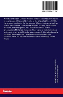 A Sketch of the Soil, Climate, Weather and Diseases of South-Carolina achterzijde