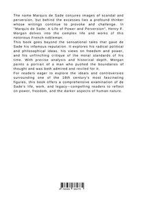 Marquis de Sade: A Life of Power and Perversion achterzijde