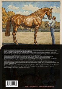 Pferdetraining & Bodenarbeit: Das komplette Pferde Trainingsbuch für die Ausbildung achterzijde