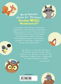 Waschbär Willi Wunderquatsch - Die Erfindung der Trompetenwurst und weitere verrückte Abenteuer achterzijde