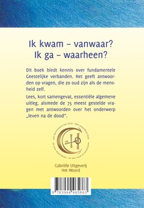 Ik kwam - vanwaar? Ik ga - waarheen? achterzijde