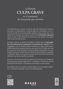 La llamada culpa grave en el transporte de mercancías por carretera achterzijde