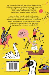 De bromvliegzwaan achterzijde