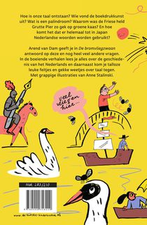 De bromvliegzwaan achterzijde