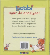 Bobbi naar de speelzaal achterzijde