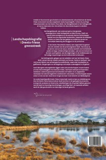 Landschapsbiografie Drents-Friese grensstreek achterzijde