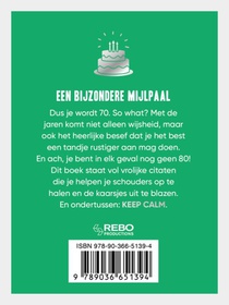 Keep calm you're only 70 achterzijde