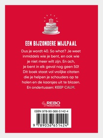 Keep calm you're only 40 achterzijde