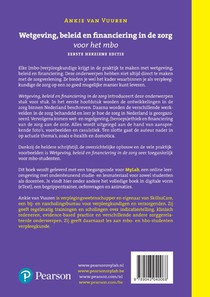 Wetgeving, beleid en financiering in de zorg voor het mbo, herziene 1e editie met MyLab NL toegangscode achterzijde