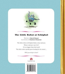 The little robot at Schiphol achterzijde