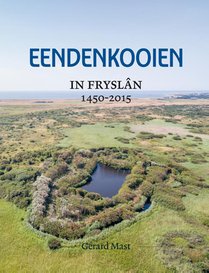 Eendenkooien in Fryslân 1450 - 2015 SET achterzijde
