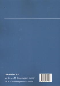 Onderzoek naar de oorzaken van het faillissement van DSB Beheer B.V. achterzijde